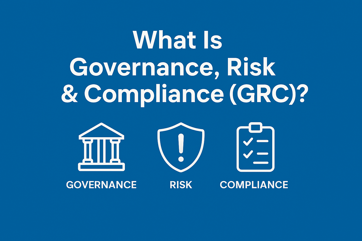 Governance Risk & Compliance - Data Protection and Cybersecurity Specialists - GRC Hub
