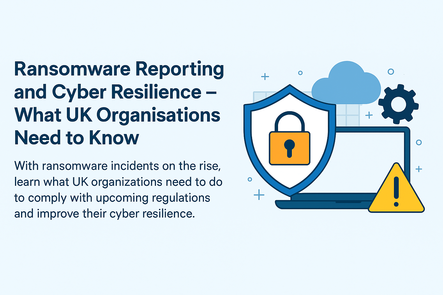 Ransomware Reporting, Cybersecurity and Data Protection Support.