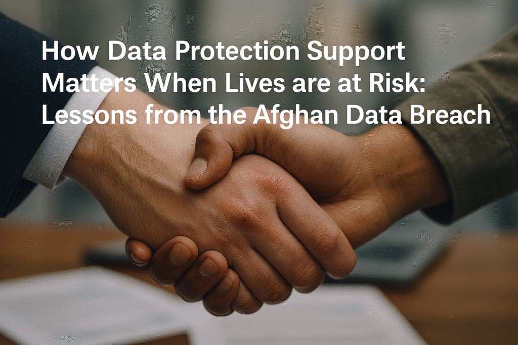 An image of two people shaking hands with the words "How Data Protection Support Matters When Lives are at Risk".