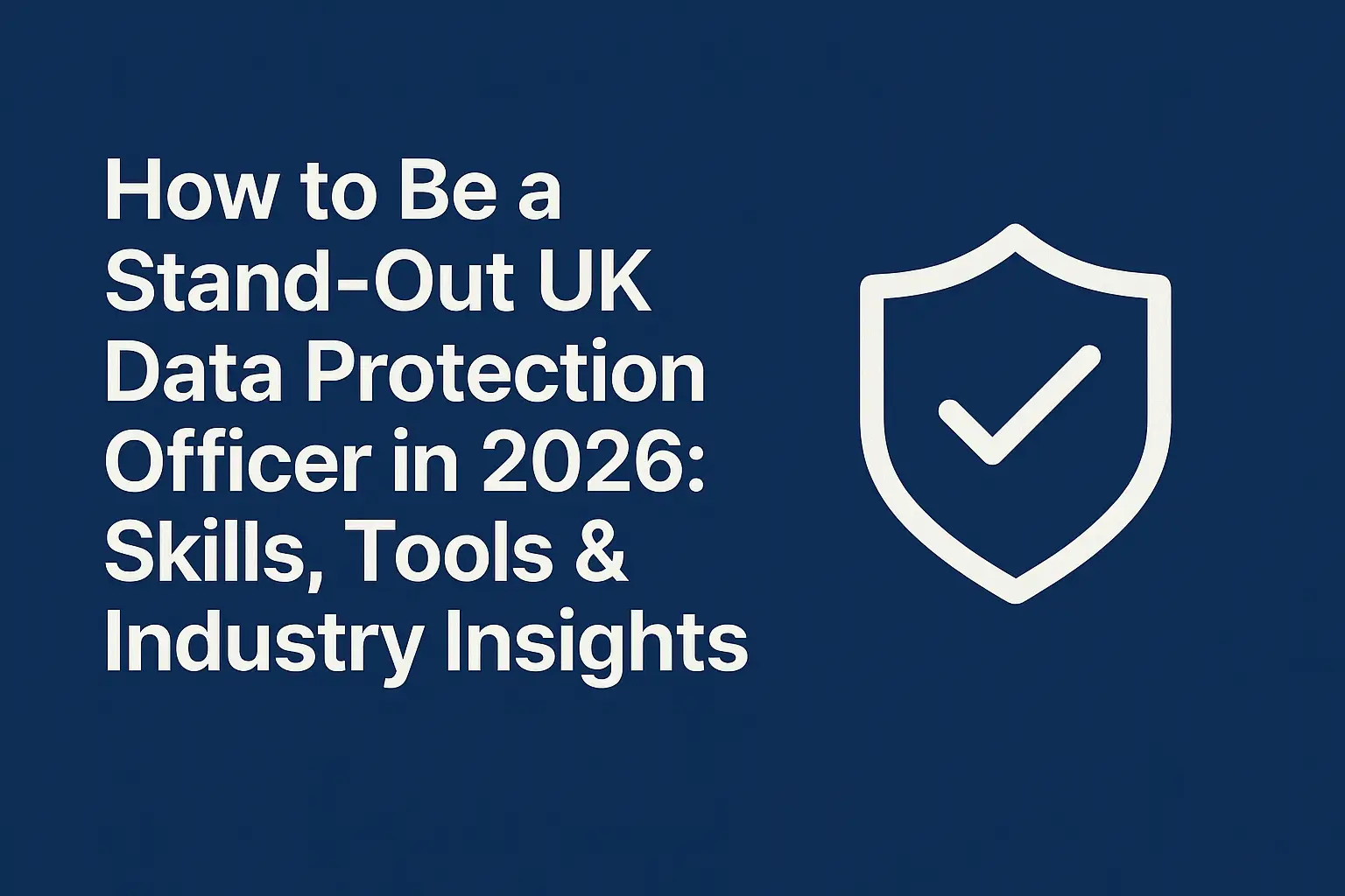 How to be a Standout DPO in 2026.