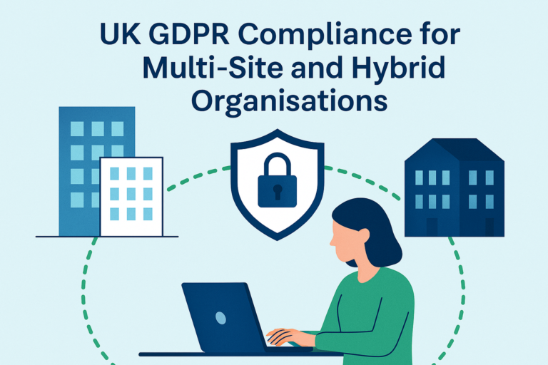 UK GDPR for Multi Site Businesses
